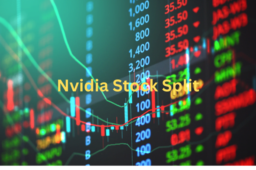 Nvidia Stock Split